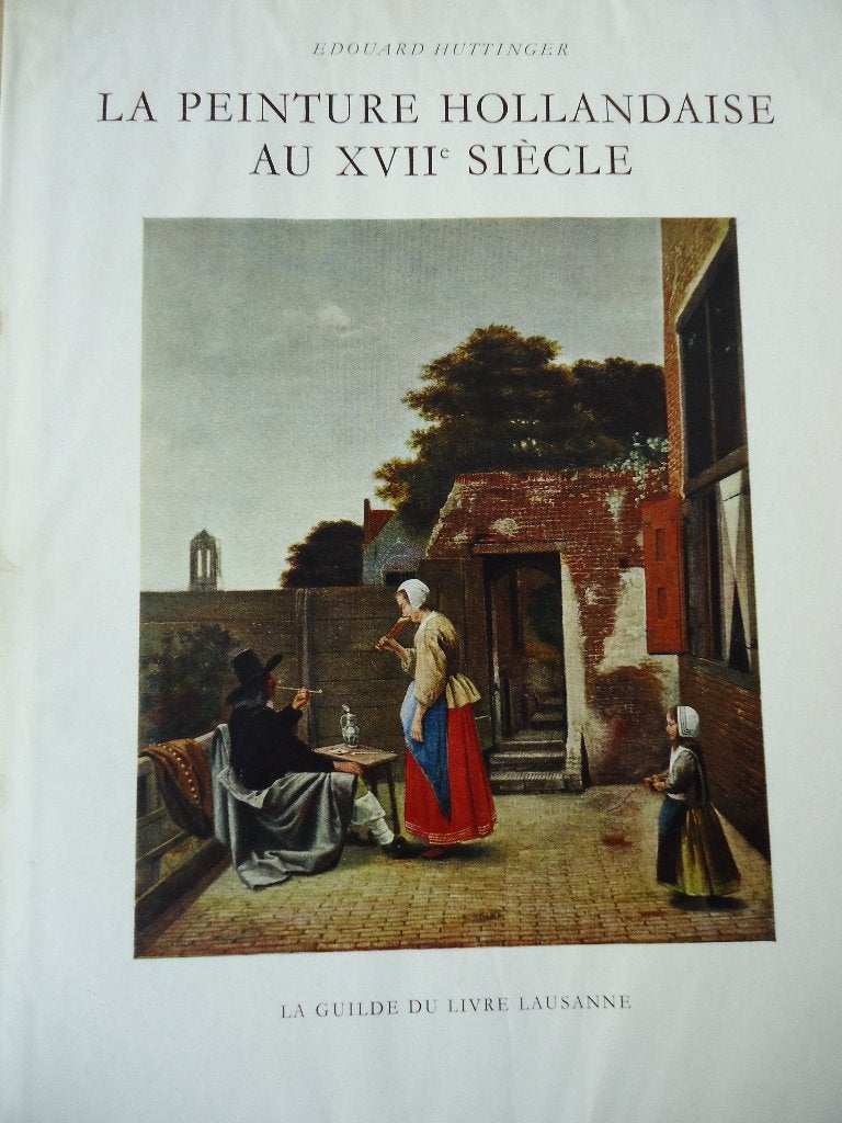 'La peinture hollandaise au XVIIème siècle' HUTTINGER, Ophalen of Verzenden, Gelezen
