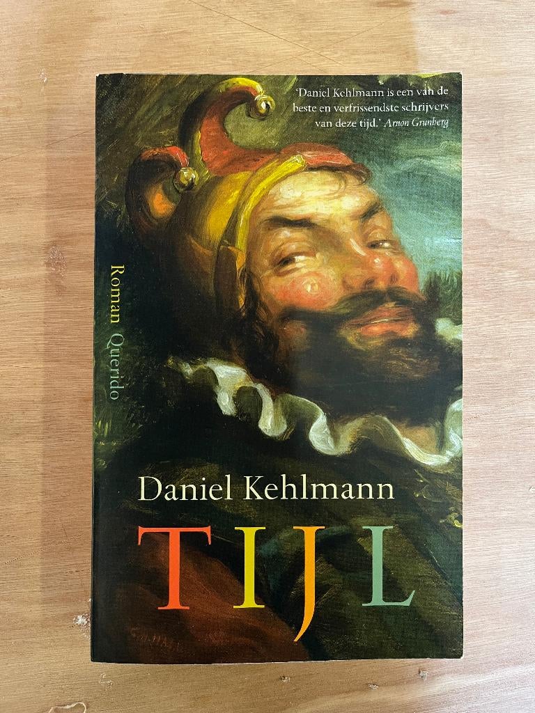 boek: Tijl, Daniel Kehlmann, Ophalen of Verzenden, Zo goed als nieuw, Daniel Kehlmann, Europa overig
