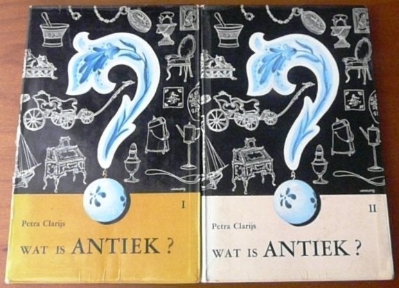 Wat is antiek? Deel I en II - Petra Clarijs, Verzenden, Gelezen, Interieur en Design