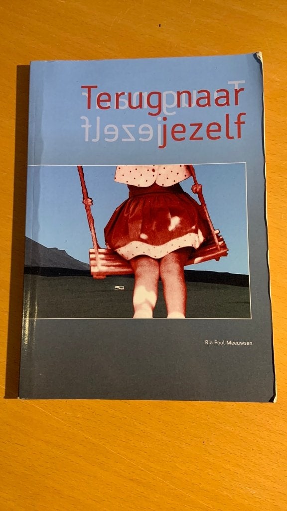 Ria Pool Meeuwsen - Terug naar jezelf, Ophalen of Verzenden, Zo goed als nieuw, Spiritualiteit algemeen, Overige typen