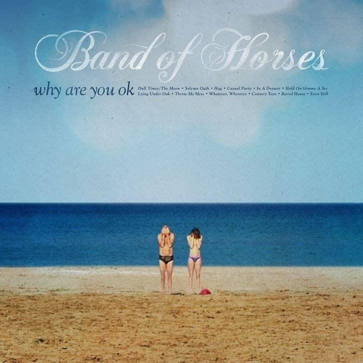 CD: Band Of Horses – Why Are You OK, Ophalen of Verzenden, Zo goed als nieuw, Poprock