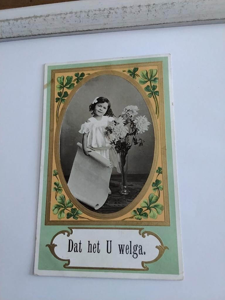 DAT HET U WELGA. 1913.  MEISJE BIJ VAAS BLOEMEN, Ophalen of Verzenden, Voor 1920