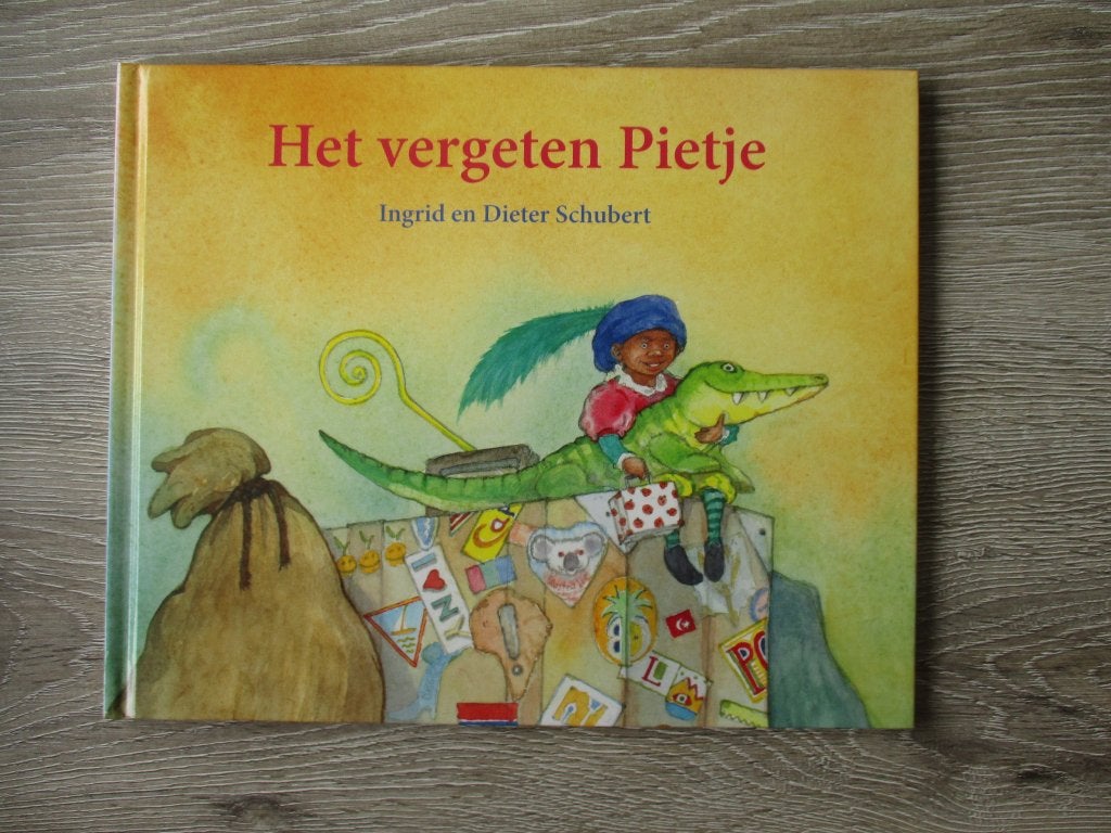Het vergeten Pietje - Ingrid en Dieter Schubert, Ophalen of Verzenden, Gelezen, Fictie algemeen