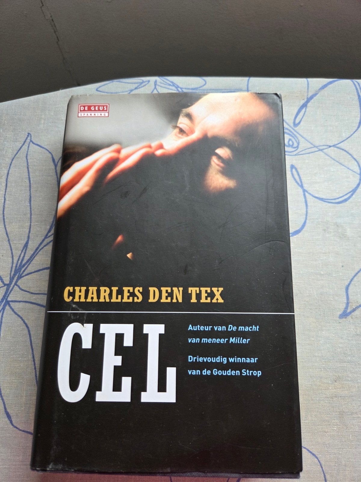 Cel - Charles den Tex (De Geus Spanning), Boeken, Ophalen of Verzenden, Gelezen, Charles den Tex, Nederland
