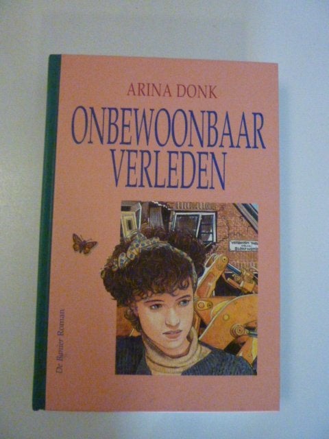 Arina Donk - Onbewoonbaar verleden, Verzenden, Zo goed als nieuw