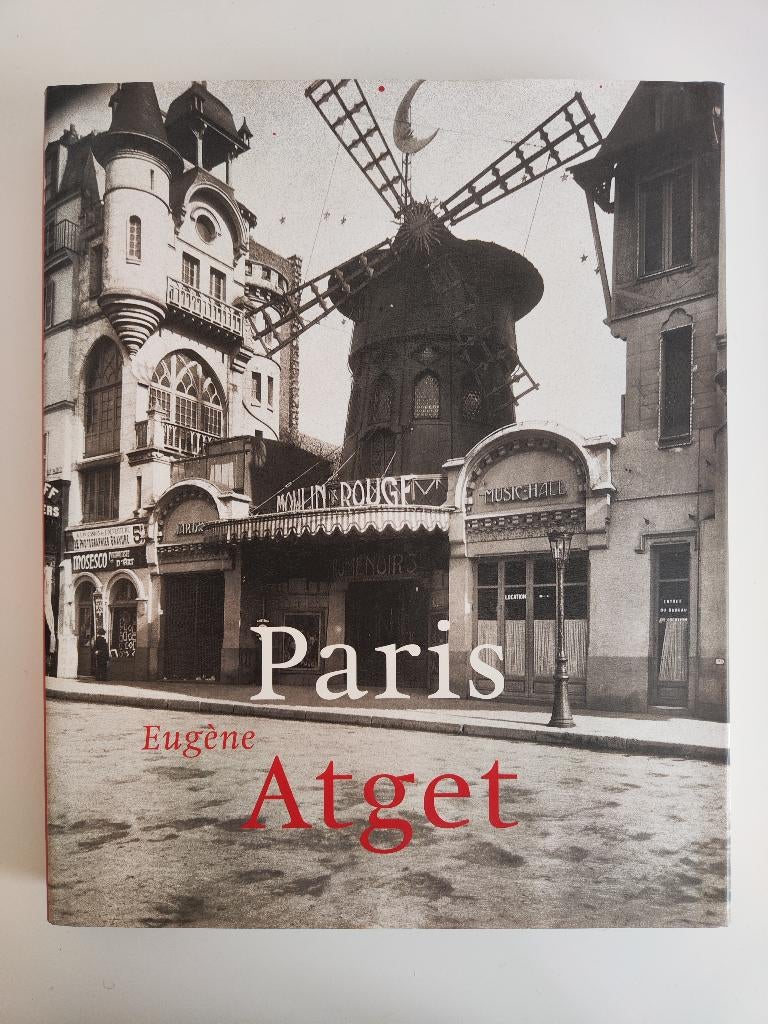 Eugène Atget, 1857-1927: Paris, Eugène Atget, Ophalen of Verzenden, Gelezen, Fotografen
