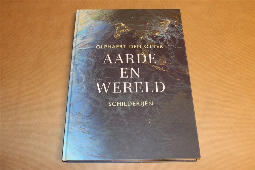 Aarde en Wereld — Oeuvreoverzicht Olphaert den Otter, Boeken, Ophalen of Verzenden, Zo goed als nieuw, Overige onderwerpen