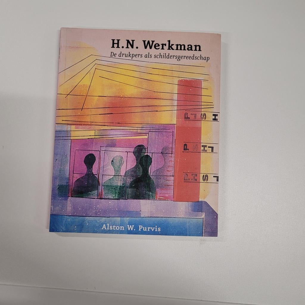 H.N. Werkman: De drukpers als schildersgereedschap, Ophalen of Verzenden, Zo goed als nieuw, Overige onderwerpen, Alston W. Purvis