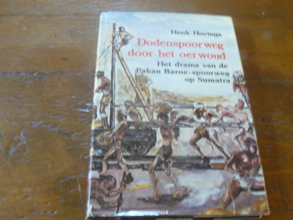 Dodenspoorweg door het oerwoud (Pakan Baroe spoorweg,Wo2), Boeken, Tweede Wereldoorlog, Ophalen of Verzenden, Zo goed als nieuw