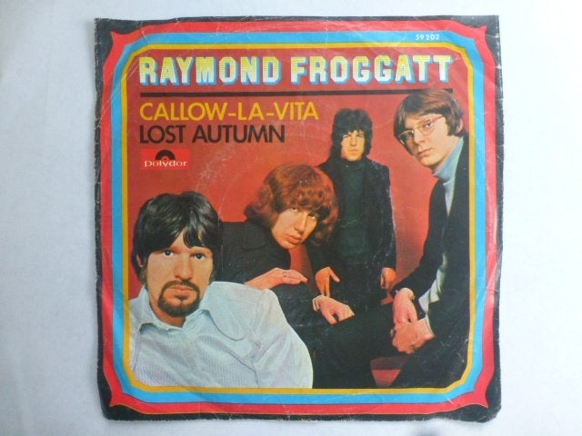 Raymond Froggatt.  Callow-la-vita. / Lost autumn., Cd's en Dvd's, Ophalen of Verzenden, Gebruikt, 7 inch, Pop
