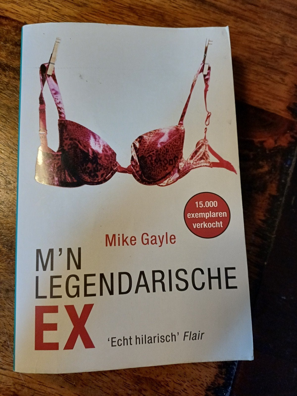 M'n Legendarische Ex - Mike Gayle (Zilverpocket), Ophalen of Verzenden, Gelezen, Mike Gayle, Nederland