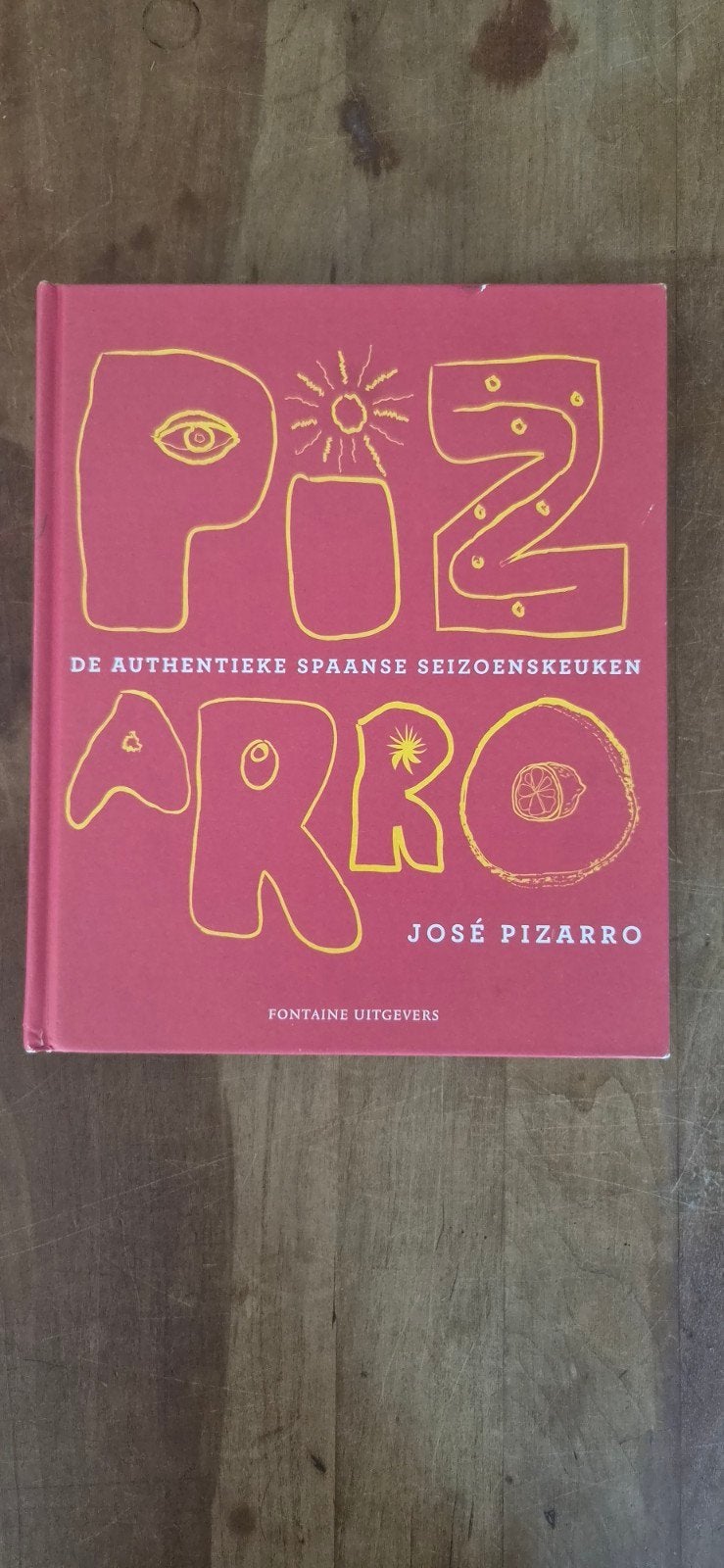 Pizarro: De Authentieke Spaanse Seizoenskeuken, Spanje, Zo goed als nieuw, Hoofdgerechten, José Pizarro