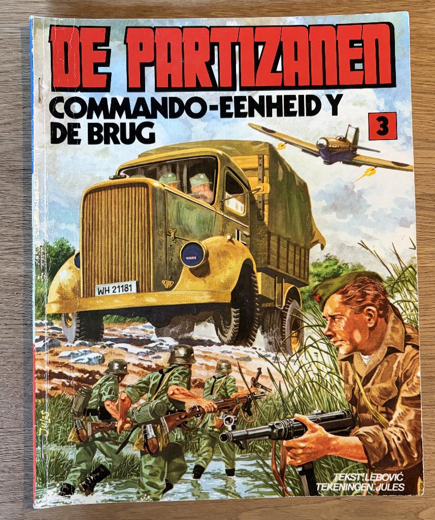 De Partizanen - Commando-eenheid + De brug -3 1e(1982) Strip, Boeken, Stripboeken, Eén stripboek, Ophalen of Verzenden, Gelezen