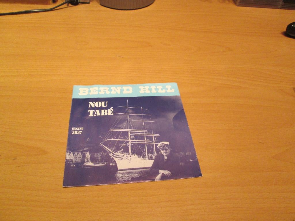 Bernd Hill - Nou Tabe / Waar Ook Ter Wereld, Ophalen of Verzenden, Gebruikt, Pop