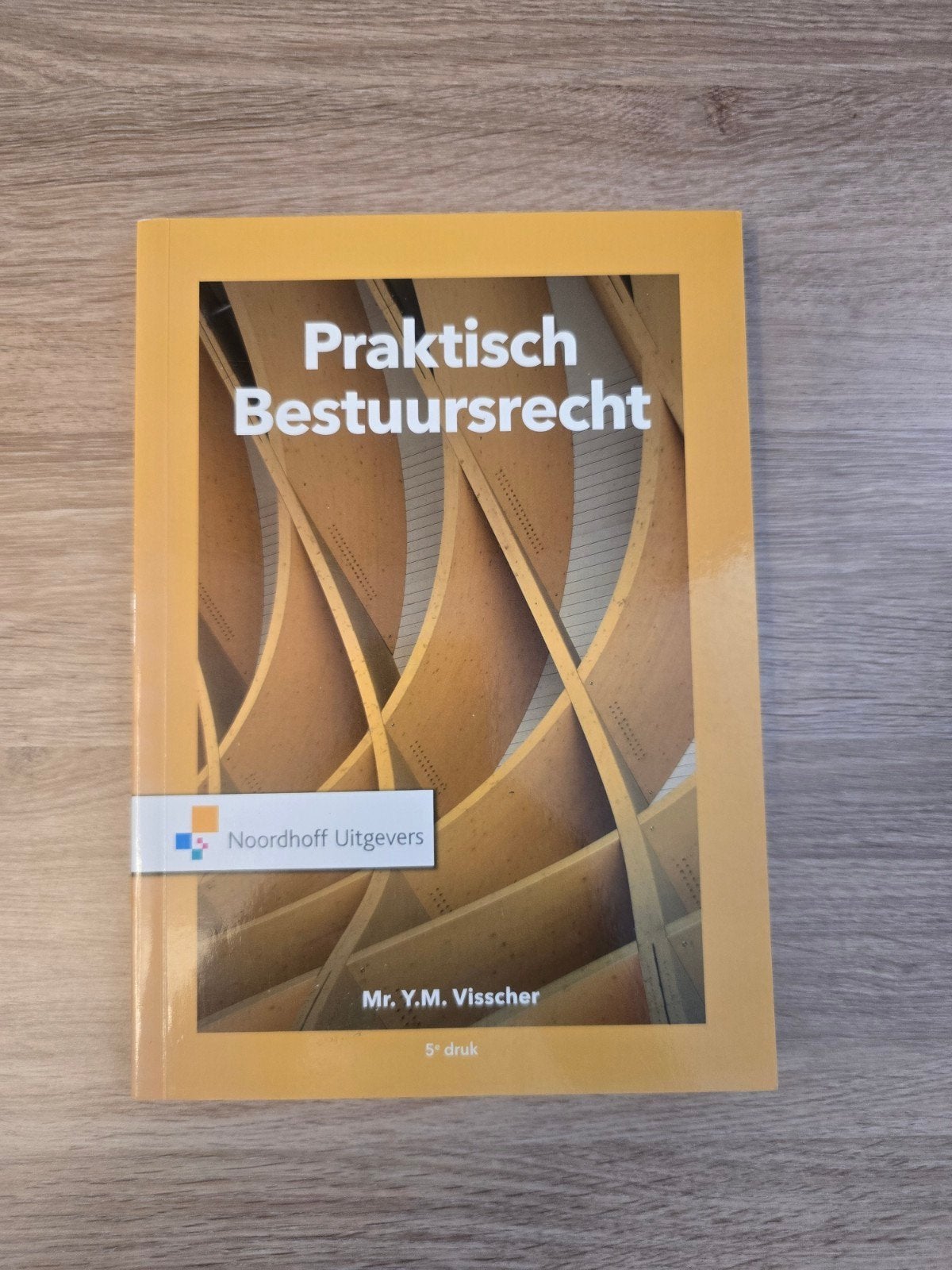 Praktisch Bestuursrecht - Mr. Y.M. Visscher (5e druk), Zo goed als nieuw, Mr. Y.M. Visscher, Gamma, HBO