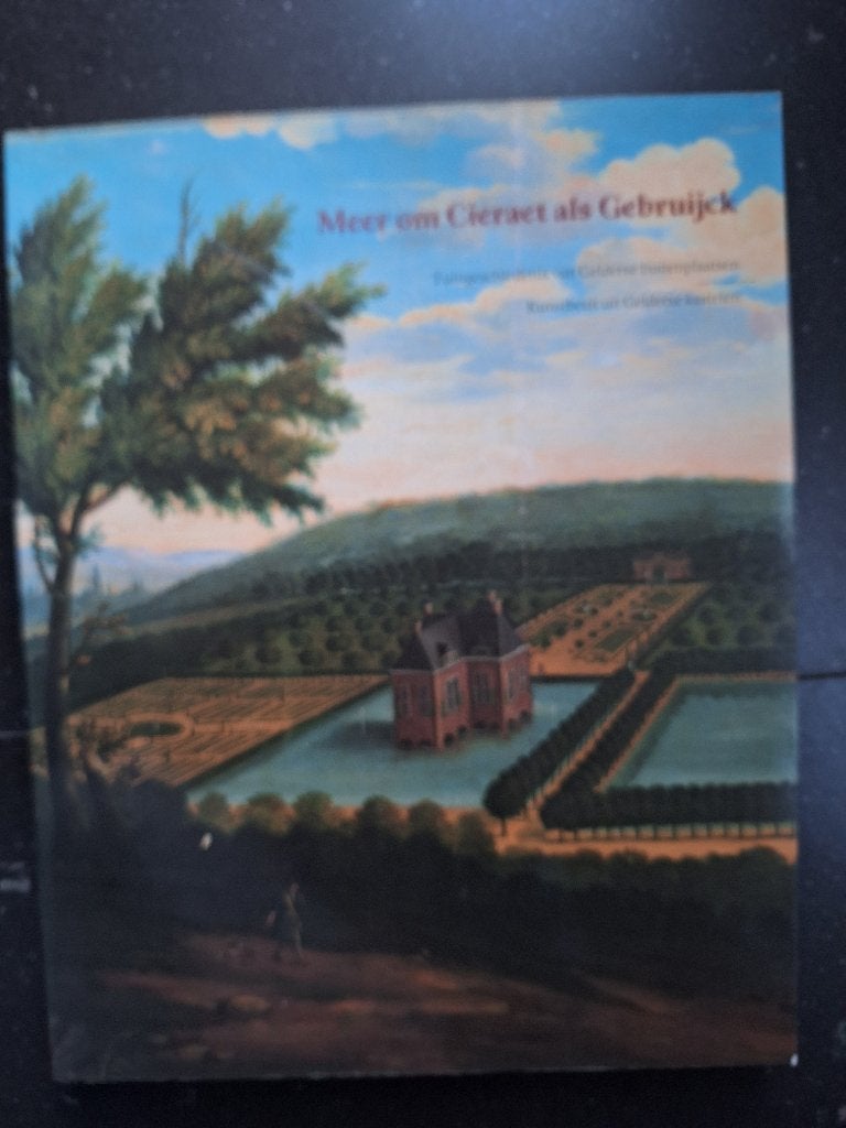Meer om Cieraet als Gebruijck, 20e eeuw of later, Diverse auteurs, Ophalen of Verzenden, Zo goed als nieuw