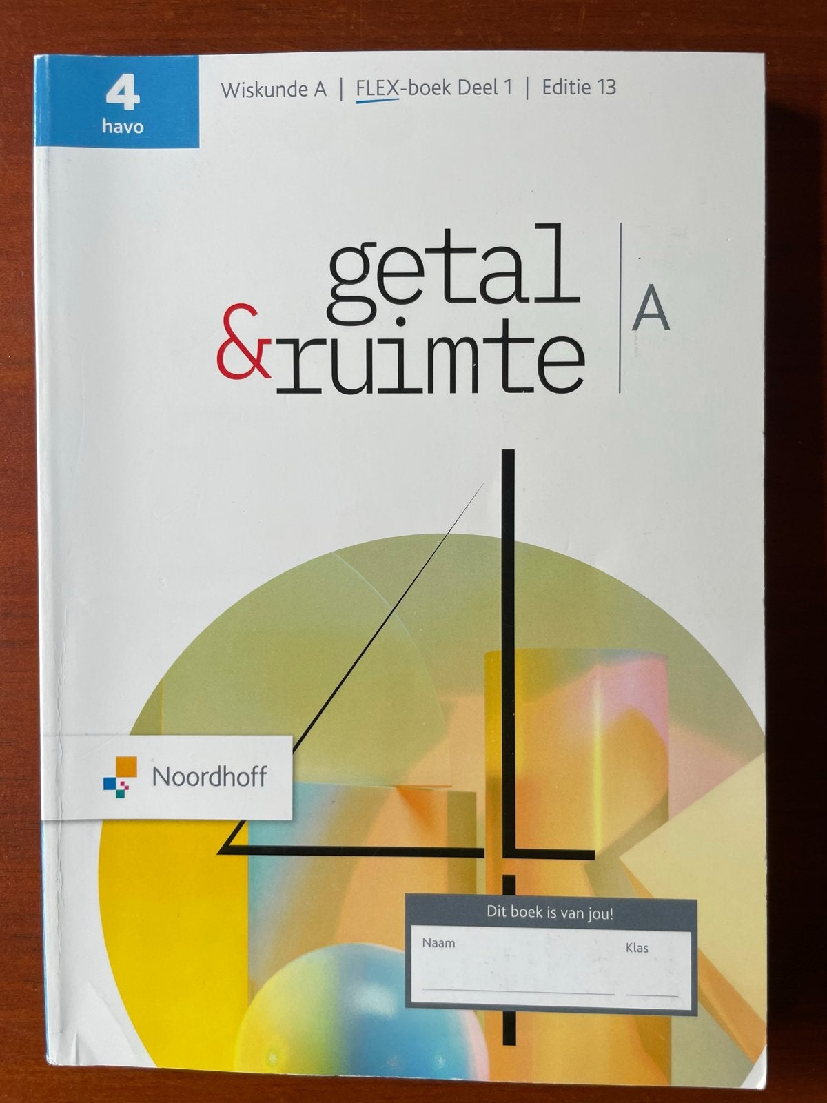 Getal & Ruimte Wiskunde A HAVO deel 1, 2 en 3, Boeken, Schoolboeken, Ophalen of Verzenden, Gelezen, HAVO, Wiskunde A