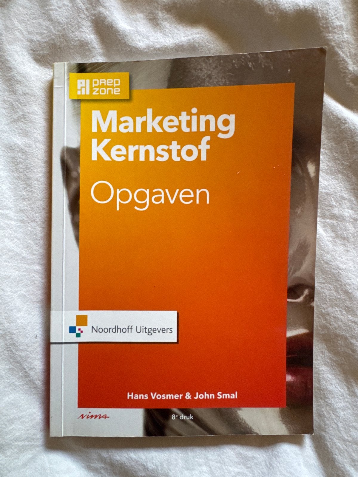 Marketing Kernstof Opgaven - Hans Vosmer & John Smal, Boeken, Ophalen of Verzenden, Gamma, Zo goed als nieuw, HBO