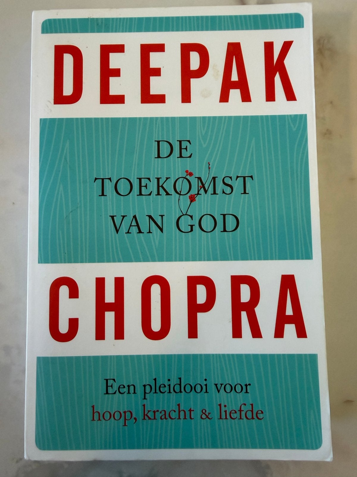 Deepak Chopra - De Toekomst van God