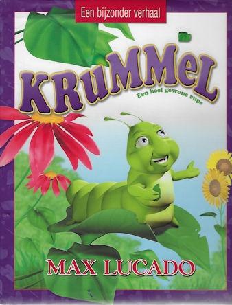 Max Lucado: KRUMMEL, een heel gewone rups, Ophalen of Verzenden, Zo goed als nieuw