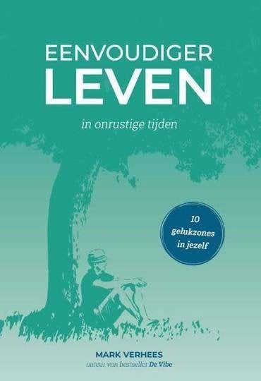 Mark Verhees: Eenvoudiger leven in onrustige tijden, Ophalen of Verzenden, Zo goed als nieuw, Sociale psychologie, Mark Verhees
