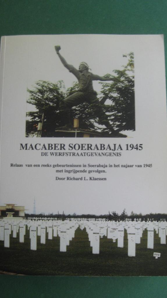 Richard Klaessen - Macaber Soerabaja 1945, Boeken, Oorlog en Militair, Tweede Wereldoorlog, Nieuw, Ophalen of Verzenden, Algemeen