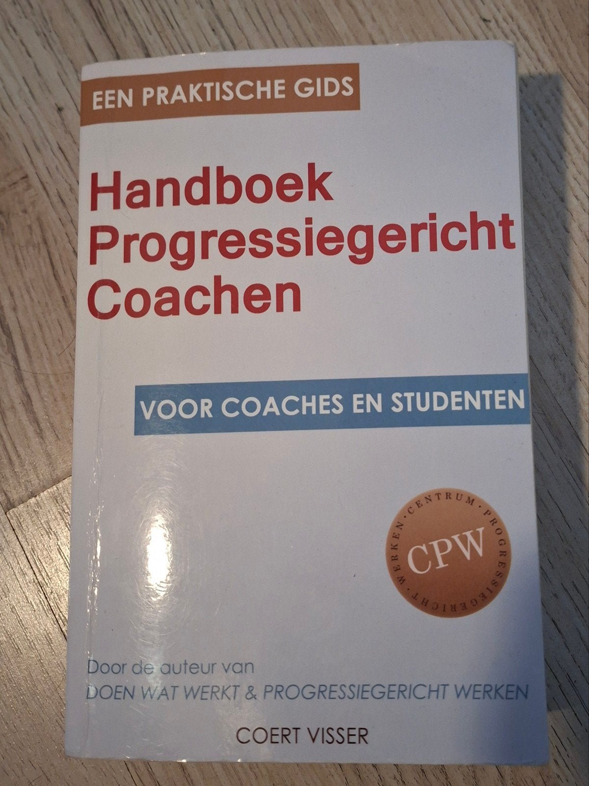Handboek Progressiegericht Coachen - Coert Visser, Verzenden, HBO, Gamma, Coert Visser
