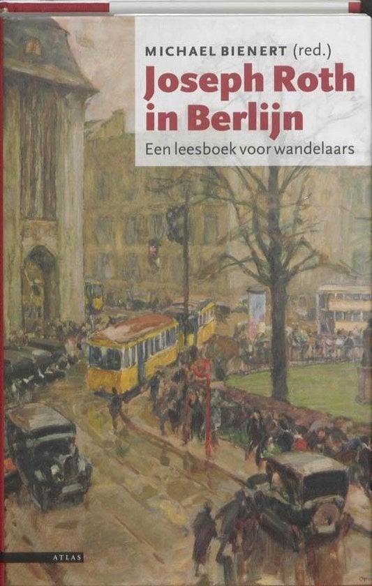 Michael Bienert - Joseph Roth in Berlijn, Boeken, Ophalen of Verzenden, Gelezen, Joseph Roth