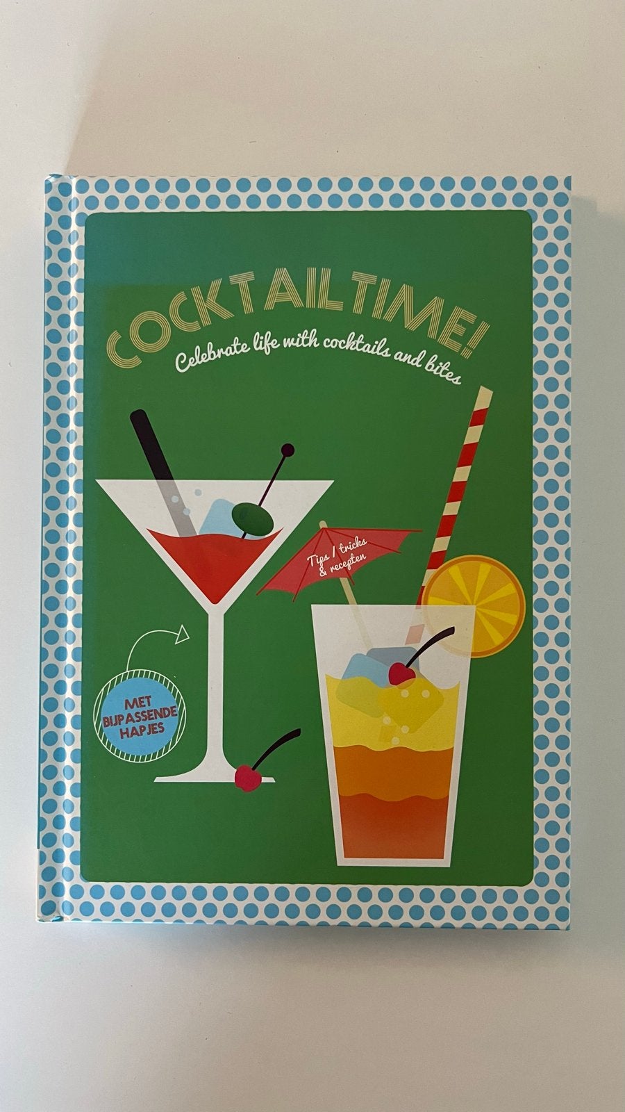 Cocktail Time! Receptenboek voor cocktails en hapjes, Boeken, Ophalen of Verzenden, Zo goed als nieuw, Tapas, Hapjes en Dim Sum