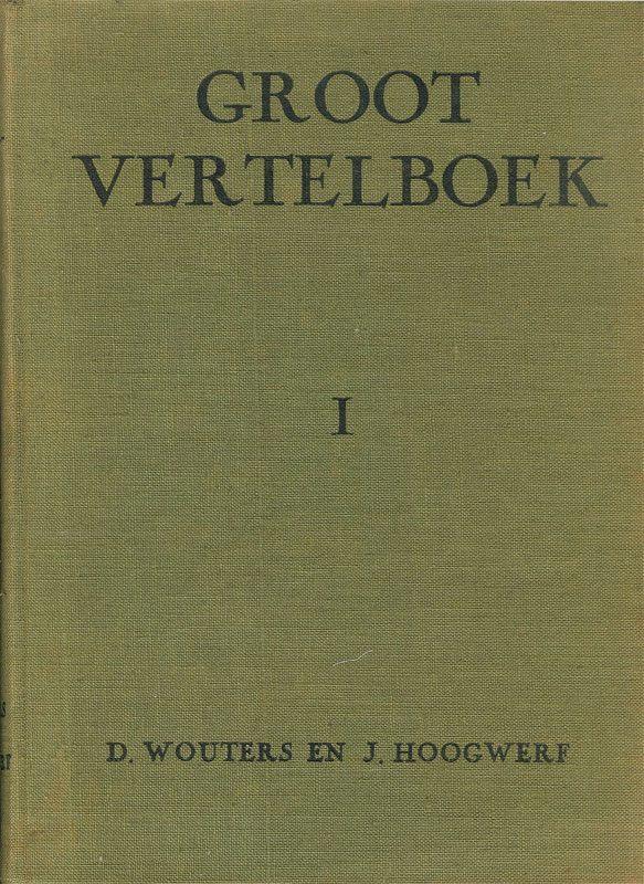 D. Wouters en J. Hoogwerf - Groot vertelboek van de, Ophalen of Verzenden, Gelezen