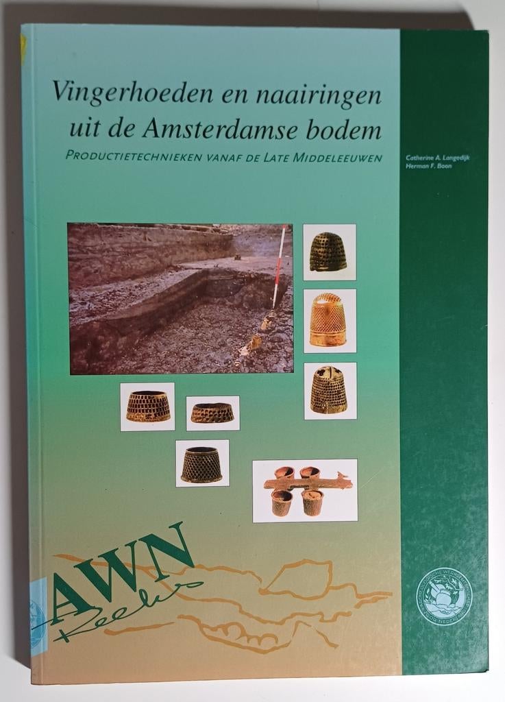 Vingerhoeden en naairingen uit Amsterdamse bodem, Verzenden, 17e en 18e eeuw, Zo goed als nieuw