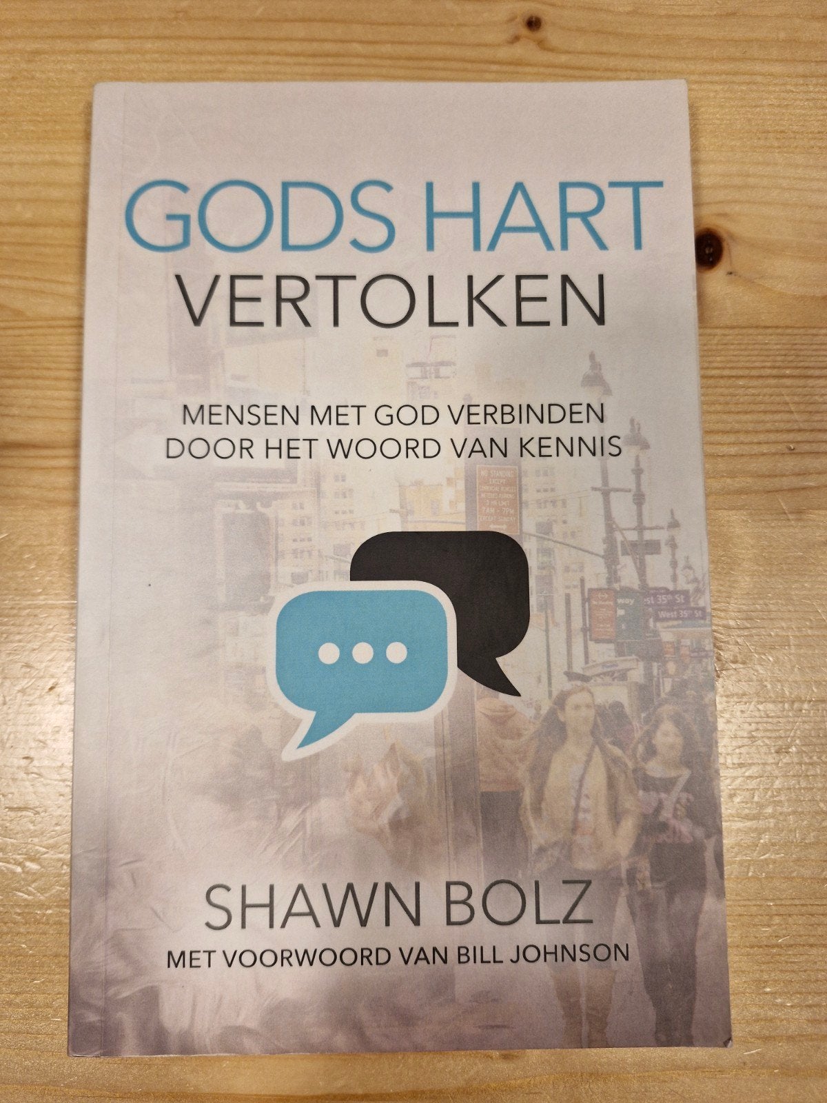 Gods Hart Vertolken - Shawn Bolz, Ophalen of Verzenden, Zo goed als nieuw, Shawn Bolz, Christendom | Protestants