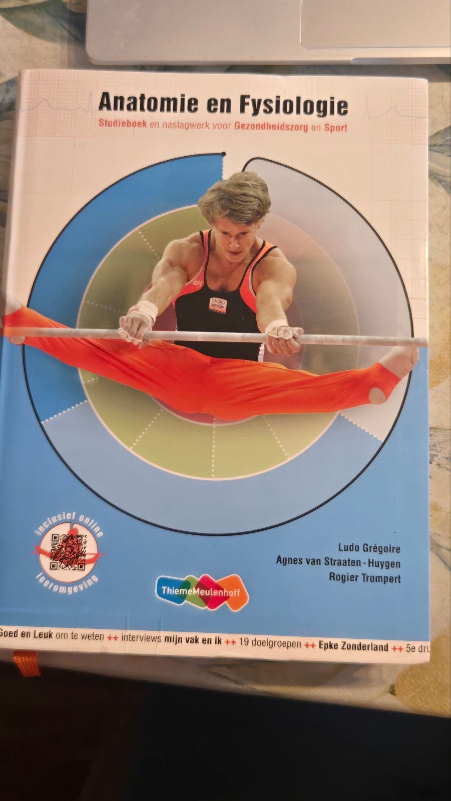 Anatomie en Fysiologie - Studieboek Gezondheidszorg en Sport, Zo goed als nieuw, Ludo Grégoire, Agnes van Straaten-Huygen, Rogier Trompert