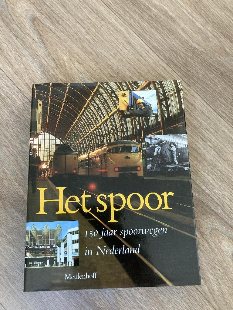 Het Spoor - 150 jaar spoorwegen in Nederland (1989), Boeken, Ophalen of Verzenden, Zo goed als nieuw, Diverse auteurs, Trein