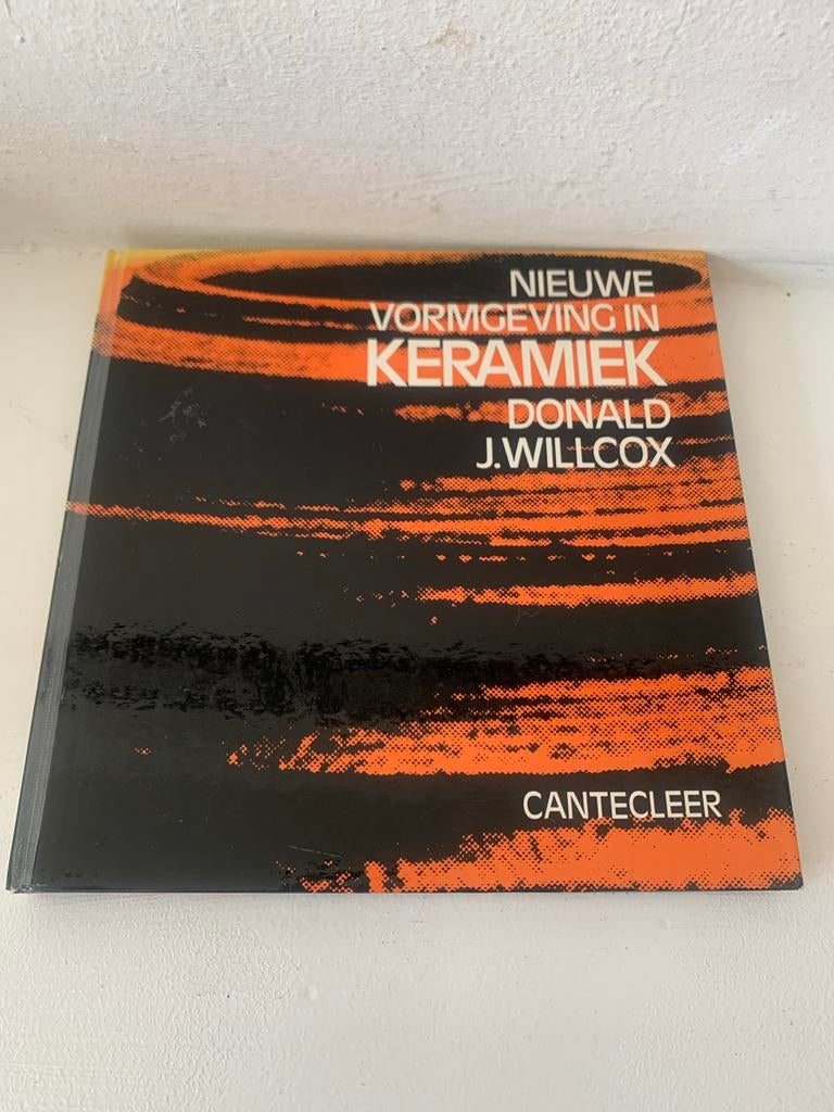 Nieuwe Vormgeving in Keramiek - Donald J. Willcox, Ophalen of Verzenden, Nieuw, Overige onderwerpen