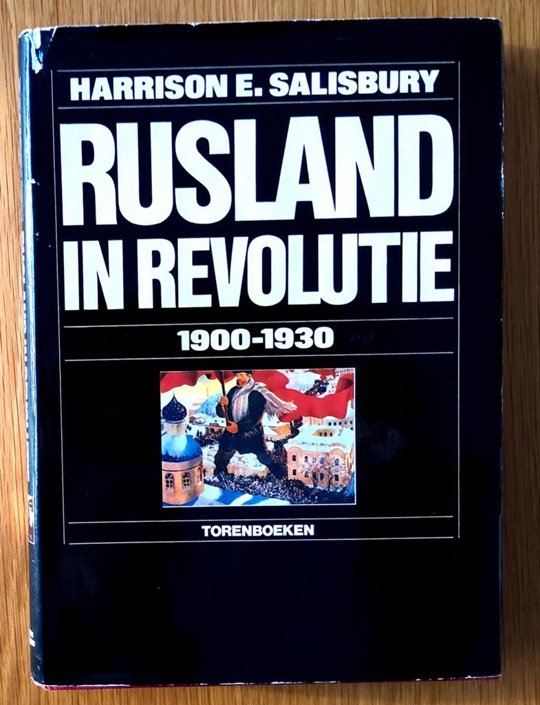 Harrison E. Salisbury. Rusland in Revolutie. 1900 - 1930., Ophalen of Verzenden, Gelezen