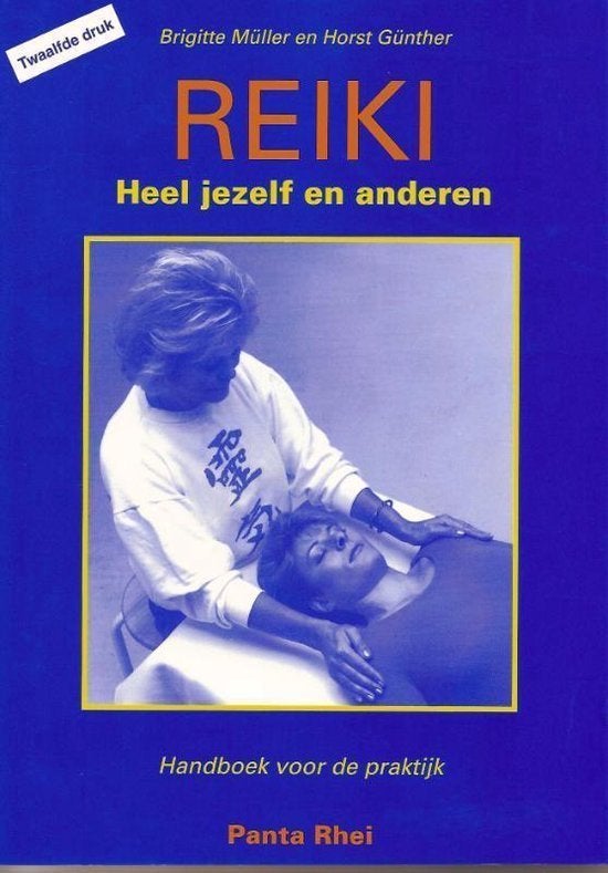 Reiki: Heel jezelf en anderen  Handboek voor de praktijk(v29, Spiritualiteit algemeen, Verzenden, Brigitte Müller en Horst Günther