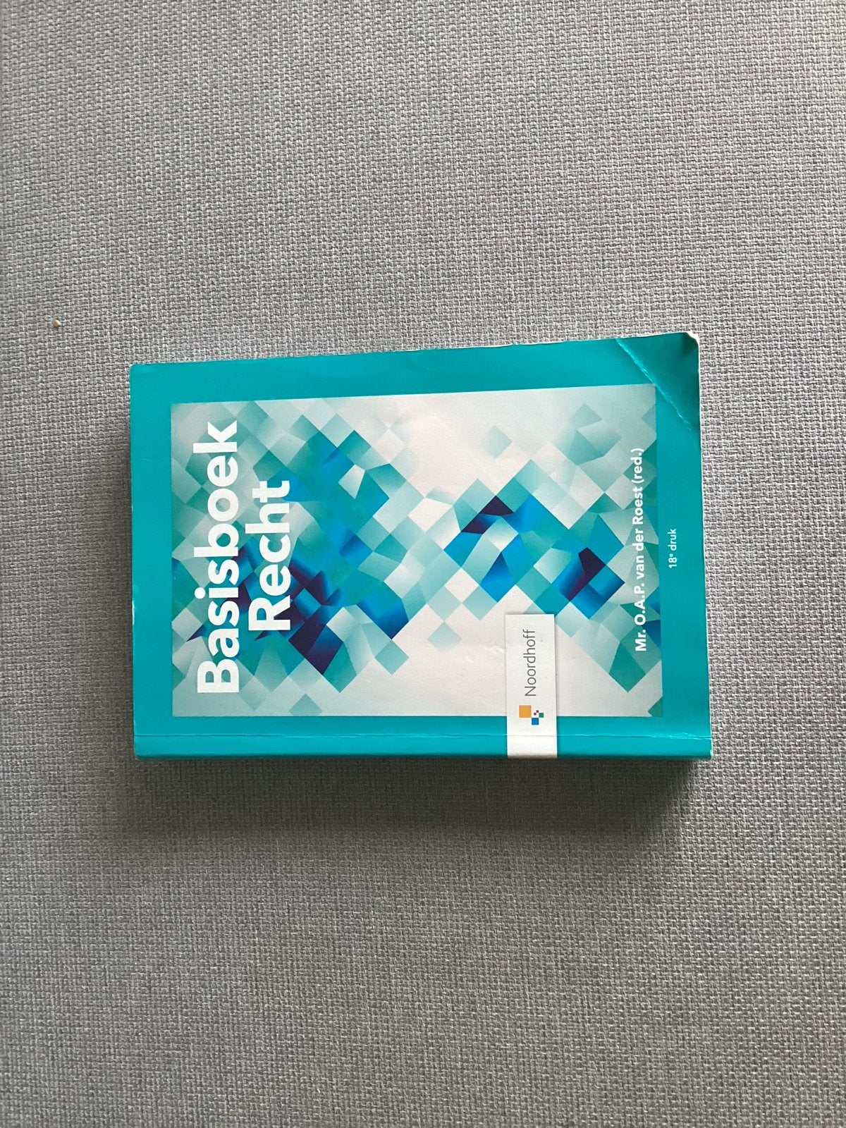 Basisboek Recht - 18e druk - Mr. O.A.P. van der Roest, Ophalen of Verzenden, Gamma, Gelezen, HBO