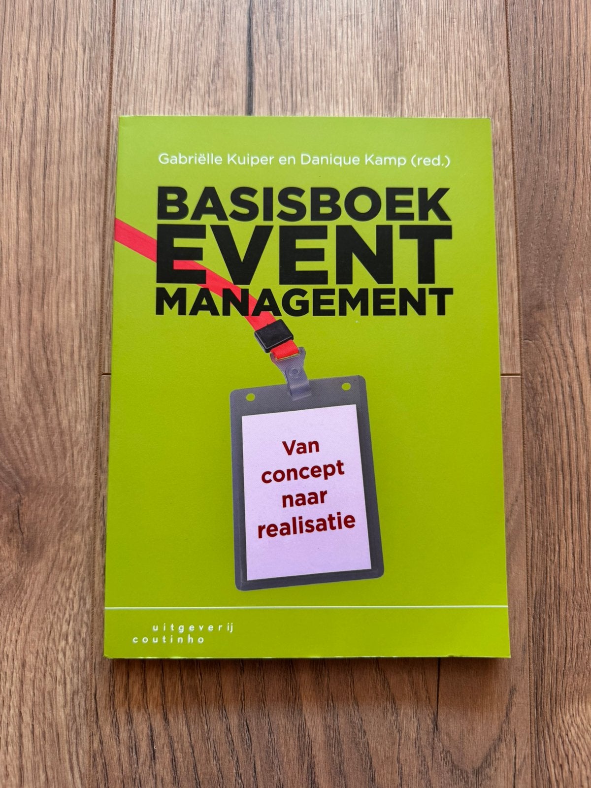 Basisboek Eventmanagement - integrale veiligheidskunde, Boeken, Ophalen of Verzenden, Beta, Zo goed als nieuw, HBO