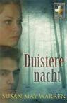 Duistere nacht / Susan May Warren. (Team hope, dl.1), Boeken, Ophalen of Verzenden, Zo goed als nieuw, Christendom | Protestants