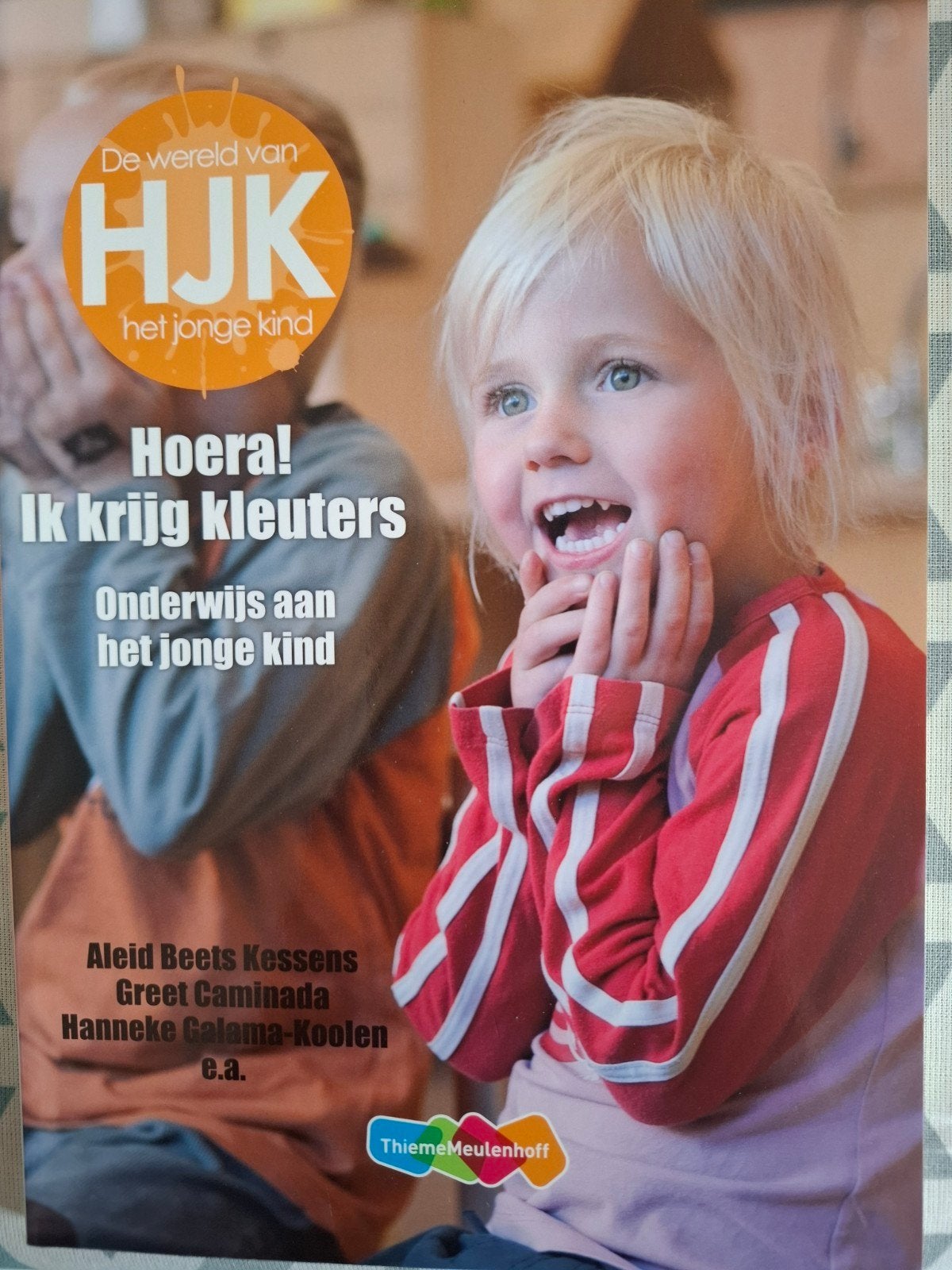De wereld van HJK: Hoera! Ik krijg kleuters, Aleid Beets Kessens, Greet Caminada, Hanneke Galama-Koolen e.a., Non-fictie, Jongen of Meisje