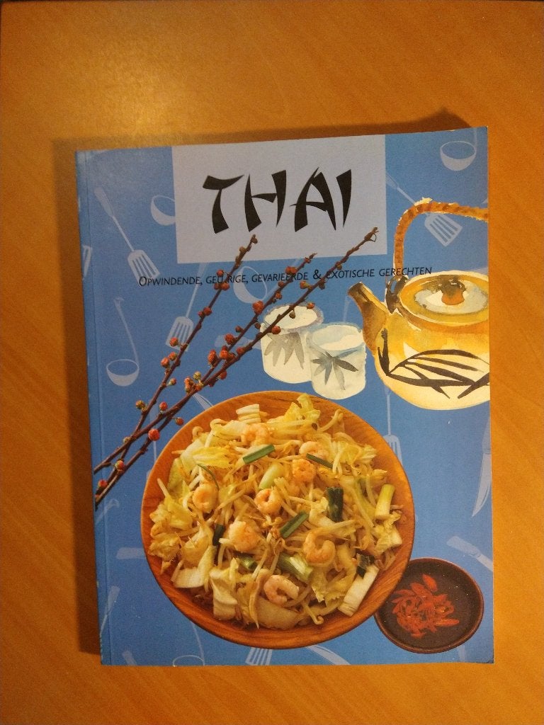 Thai. Opwindende, geurige, gevarieerde & exotische gerechten, Ophalen of Verzenden, Gelezen, Azië en Oosters