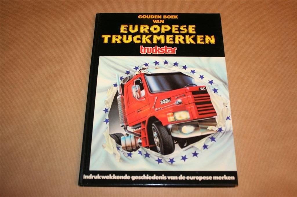 Gouden boek van Europese truckmerken, Ophalen of Verzenden, Gelezen, Tractor en Landbouw