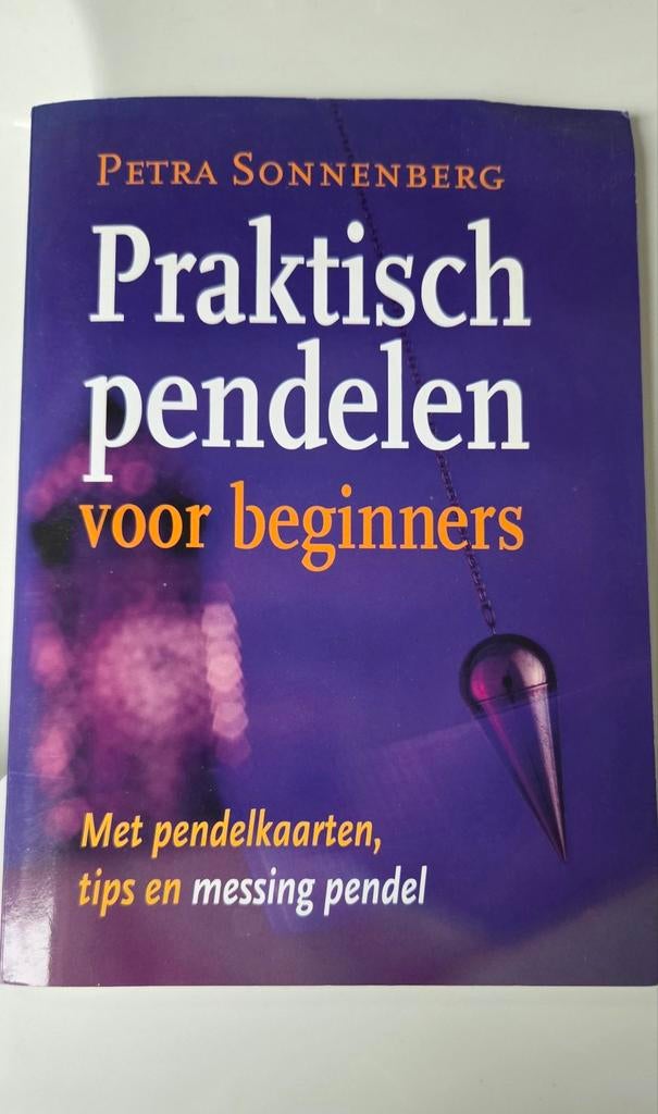 Praktisch Pendelen voor Beginners - Petra Sonnenberg, Boeken, Ophalen, Spiritualiteit algemeen, Petra Sonnenberg, Zo goed als nieuw