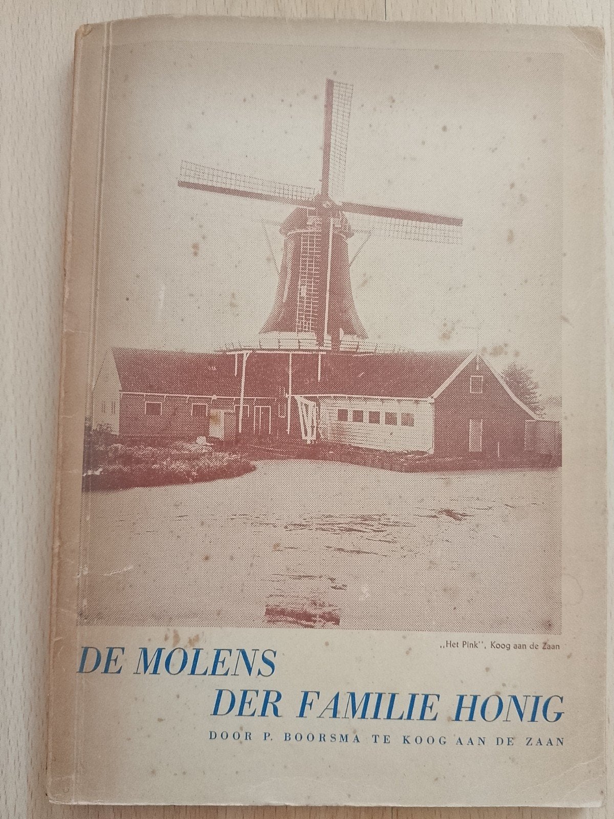 Zaandam Familie HONIG de Molens uit 1939, Boeken, Ophalen of Verzenden, 20e eeuw of later, Gelezen