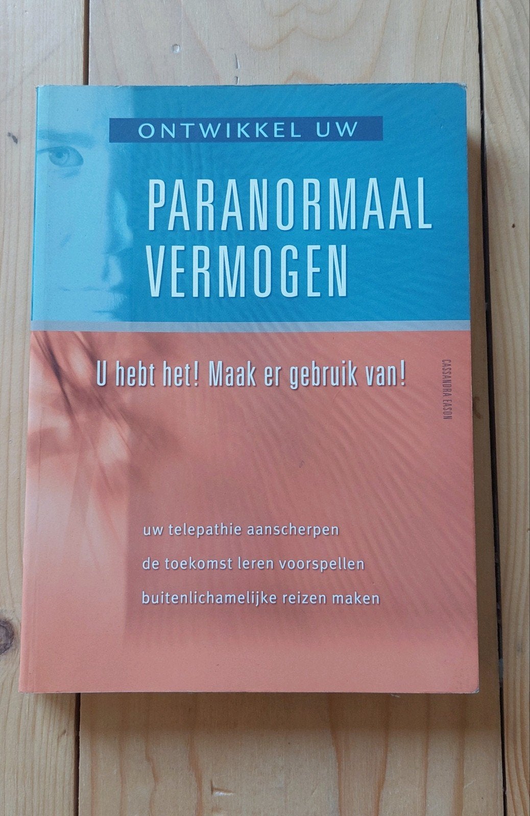 43. Ontwikkel uw Paranormaal Vermogen - Cassandra Eason, Gelezen, Spiritualiteit algemeen, Ophalen of Verzenden, Cassandra Eason