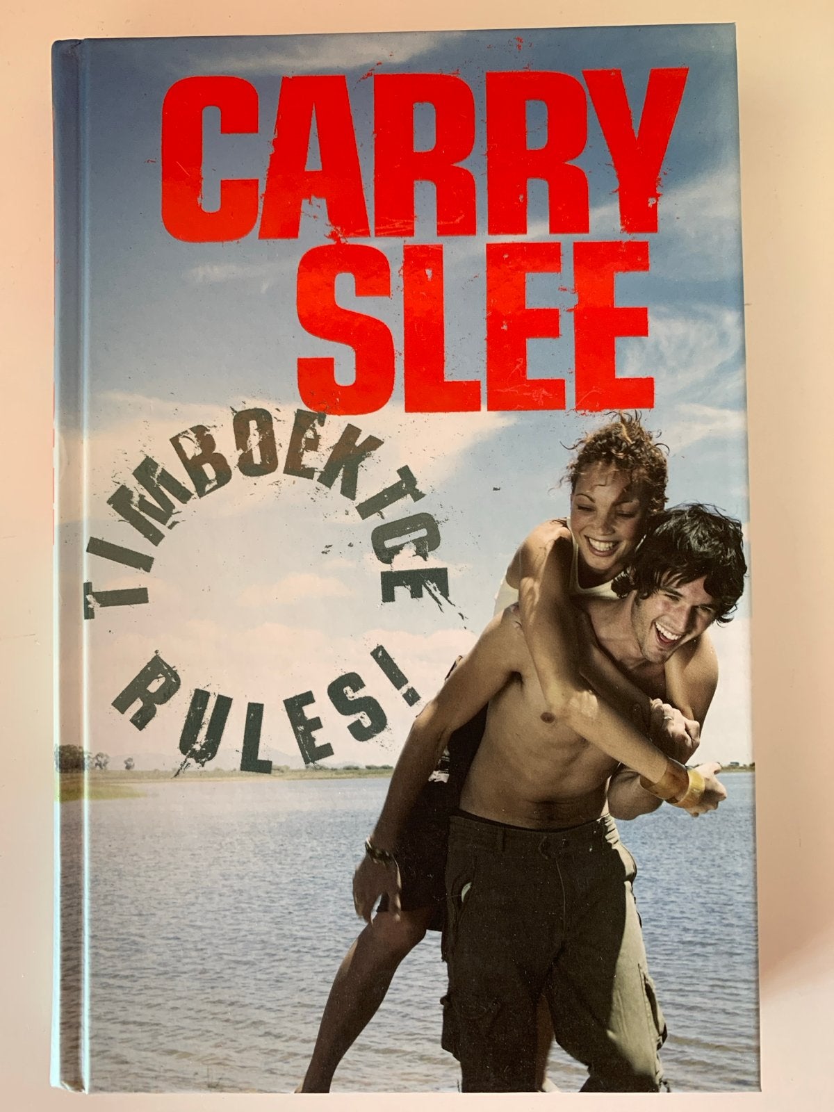 Carry Slee - Timboektoe Rules! (Jeugdboek), Ophalen of Verzenden, Gelezen, Fictie