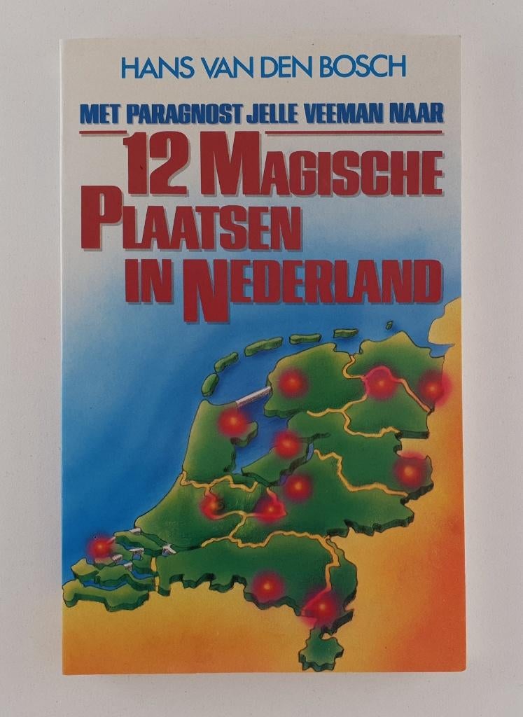 Met paragnost Jelle Veeman naar 12 magische plaatsen in Nede, Gelezen, Achtergrond en Informatie, Verzenden, Overige onderwerpen