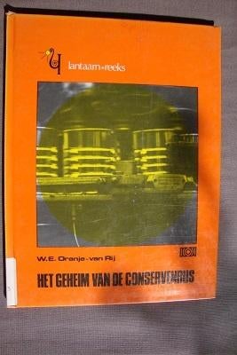 HET GEHEIM VAN DE CONSERVENBUS WE Oranje-van Rij LANTAARN, Ophalen of Verzenden, Gelezen