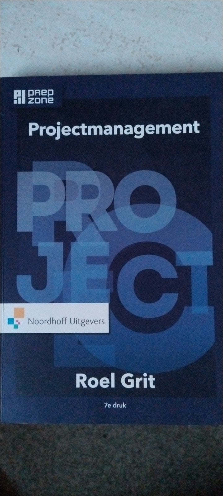 Projectmanagement - Roel Grit (7e druk), Roel Grit, Zo goed als nieuw, Gamma, HBO
